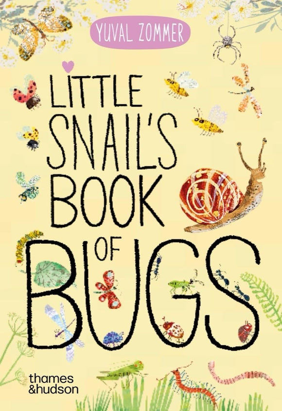Little Snail's Book of Bugs Board Book