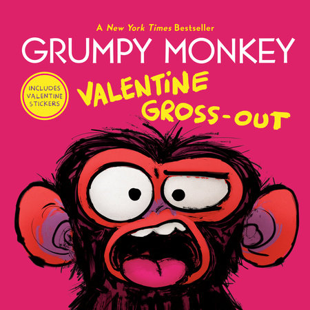 Grumpy Monkey Valentine Gross-Out Book