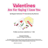 Valentines Are for Saying I Love You Book