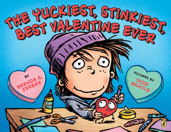 The Yuckiest, Stinkiest, Best Valentine Ever Book