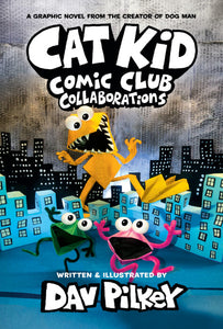 Cat Kid Comic Club #4 Collaborations Book