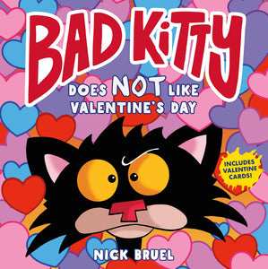 Bad Kitty Does Not Like Valentine's Day Book